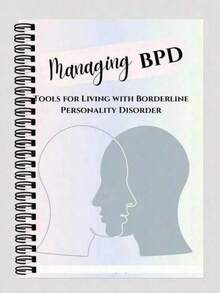 Borderline Personalized Disorder Handbook: A 20-Page Self-Help Guide Covering Dialectical Behavior Therapy (DBT) And Cognitive Behavioral Therapy (CBT), Including Daily Coping Techniques, Emotion Tracking, Symptom Management, And Action Planning - A Therapist-Approved Borderline Personalized Disorder Journal And Planner Workbook Designed For Adults. This Is The Latest Mental Health Manual, Containing Emotion Stabilization Techniques, Self-Assessment, Gratitude Journaling, And Visualization Exercises For Managing Borderline Personalized Disorder. - Multicolor - View 2