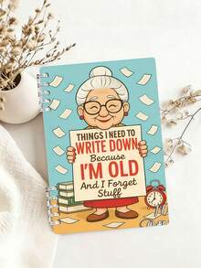 Funny Notebook For The Elderly - "Because I'm Old And Forgetful, I Need To Write Things Down", Cute Cartoon Design, Suitable For Office Or Home Use, Essential For Back To School Season - Multicolor - View 5