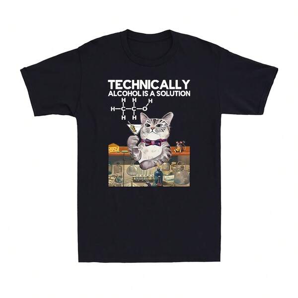Camiseta masculina Technically Alcohol Is A Solution gracioso gatito gatito amantes de la bebida-