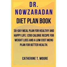 Dr Nowzaradan Diet Plan Book: 30-day meal plan for healthy and happy life.1200 calorie recipe for weight loss and a low cost menu plan for better health. - como en la foto - Ver 1