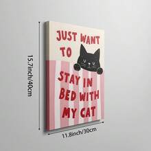 1pc Cute Cat Wall Art Picture "Just Want To Stay In Bed With My Cat" Prints Canvas Paintings Pet Posters Cozy Decor For Living Room Bedroom Kitchen Office Room Decor Gift Cat Lovers Framed/Unframed - Multicolor - View 11