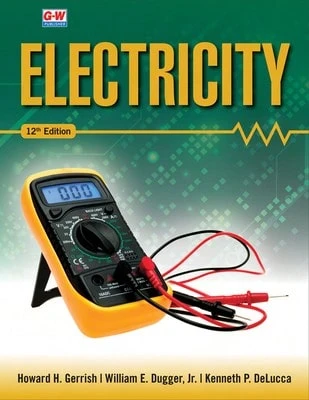 Pre-Owned Electricity (Paperback) By Howard H Gerrish, William E Dugger Jr, Kenneth P Delucca - Single Book - View 1