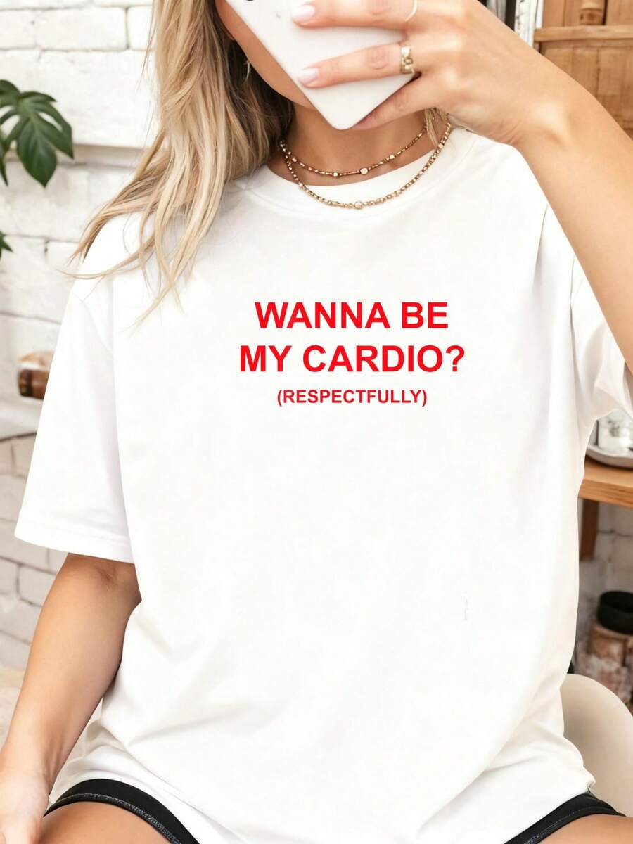 Wanna Be My Cardio Respectfully Funny Flirt (Quote On Back) T-Shirt - trắng - Xem 1