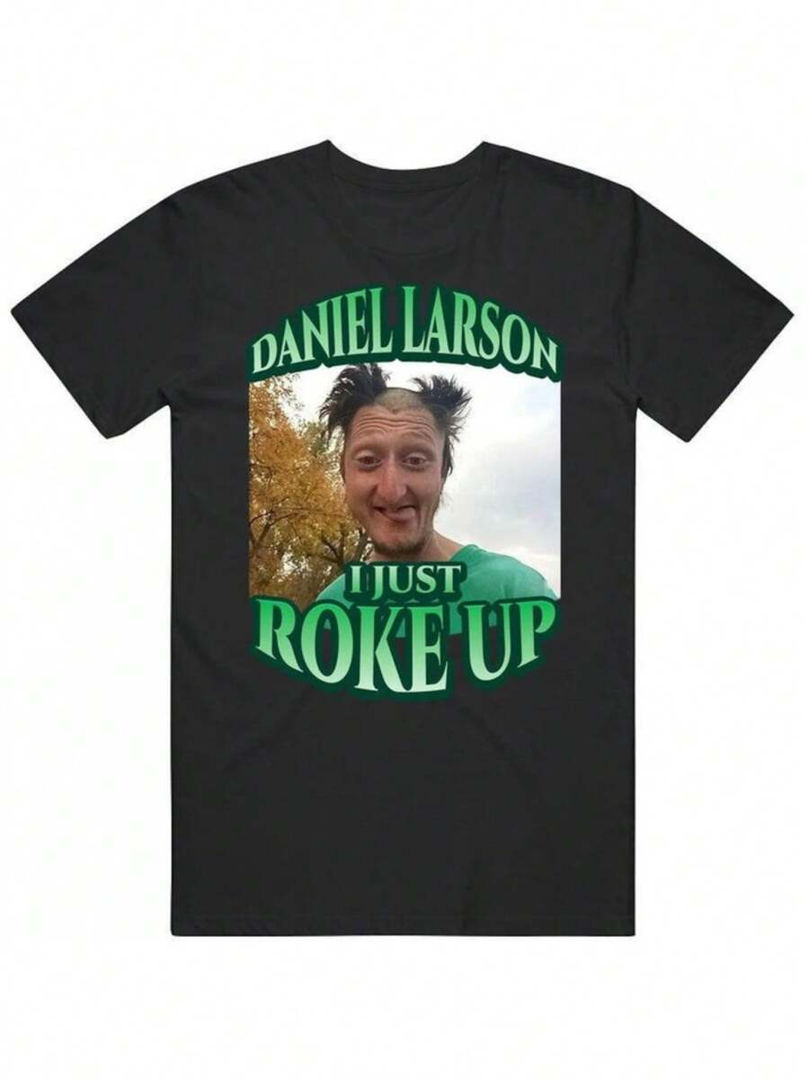Daniel Larson Selfie Tshirt Casual Menswear Top Tshirt, Funny Meme Dank G Printed Shirts - 黑色 - 查看 1