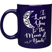 Taza para mujer I Love You to the Moon and Back - Te quiero hasta la luna y más allá - Ver 5