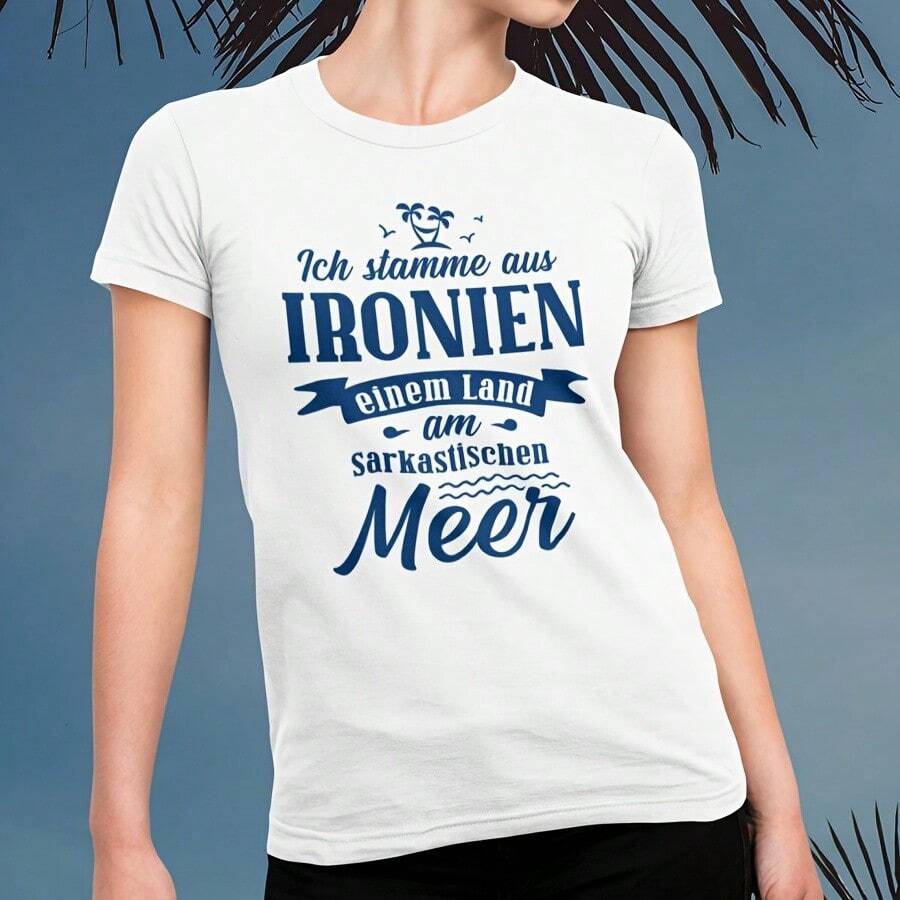 I Come From Ironies A Country By The Sarcastic Sea Fun Funny Women's T-Shirt - 粉色 - 查看 1