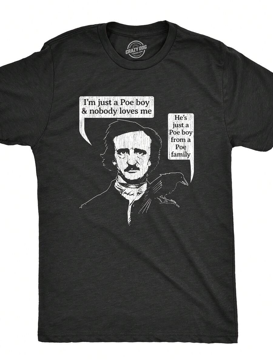 Men'S Funny Edgar Allan Poe Quote & Literary Humor T-Shirt - Vintage Gothic Graphic Tee With "I'm Just A Poe Boy" Design, Casual Round Neck Short Sleeve Shirt For Book Lovers & Poe Fans, All Sizes Available (TMB1630), Plus Size, Men Plus Size Clothing, Big And Tall Men Clothing, Big And Tall Graphic Tee, Plus Size Men Graphic Tee, Big Tall Men, Big And Tall Men Shirt, Men Plus Size, Men Big And Tall Shirt, Plus Size Men Clothes, Plus Size Men Shirt, Shirt For Men, Men T Shirt - 黑色 - 查看 1