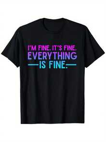 Estoy bien. Está bien. Camiseta gráfica humorística Todo está bien -% algodón, cuello redondo, manga corta. Ligera elasticidad. Lavable aáquina. Tallas S-. Negro con diseño de texto colorido. Gracioso. Al aire libre - Negro - Ver 1
