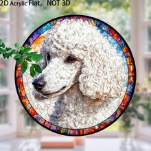 1 Piece, 2D Flat, Poodle Sun Catcher, Statue Wall Decoration, Acrylic Round Sign, Home Decor, Holiday Ornament, (7.87x 7.87inch ), Suitable For Bedroom, Living Room, Window Decoration, Best Friend Gift - 彩色 - 查看 5