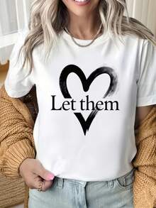 Women's T-Shirt With Round Neck And Short SleevesLet Them Heart Graphic T-Shirt For Women Casual Black Tee With Love DesignFun Printing, Suitable For Christmas Partysports Activitiesholiday Partiesoutingssports And Other Holiday Gifts (220g). - 白色 - 查看 6