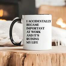 “我不小心在工作中变得重要了”趣味咖啡杯 - 讽刺办公室幽默语录陶瓷杯，11盎司白色茶杯，送给同事，缓解工作压力的趣味礼物，可放入洗碗机/微波炉，适合办公室/家庭幽默爱好者 - 彩色 - 查看 17