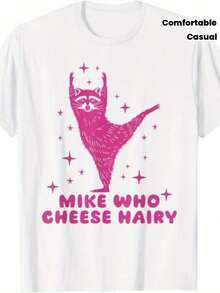 Camiseta de Humor Adulto Inapropiado y Divertida de Mike Who Cheese Hairy - con Gráfico de Mapache Rosa y Queso, Camiseta de Novedad para Hombres y Mujeres, Camiseta Cómoda de Manga Corta y Cuello Redondo para Atuendo Casual y Fiestas - Blanco - Ver 2