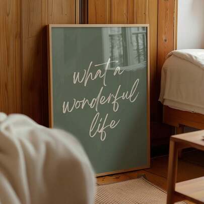 1pc Unframed Print With Green Background Featuring Inspirational Quote "What A Wonderful Life", Minimalist Modern Typography Poster, Motivational Wall Decor Suitable For Living Room, Bedroom Or Dorm Decoration, Can Be Used As Bedroom, Room Or Wall Hanging Decoration.
