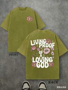 Retro Washed T-Shirt Double Sided Printed (230 Pure Cotton T-Shirt) 'LIVING PROOF OF A LOVING GOD' Letter And Flowers Pattern Print, Men's T-Shirt - 橄欖綠 - 查看 1