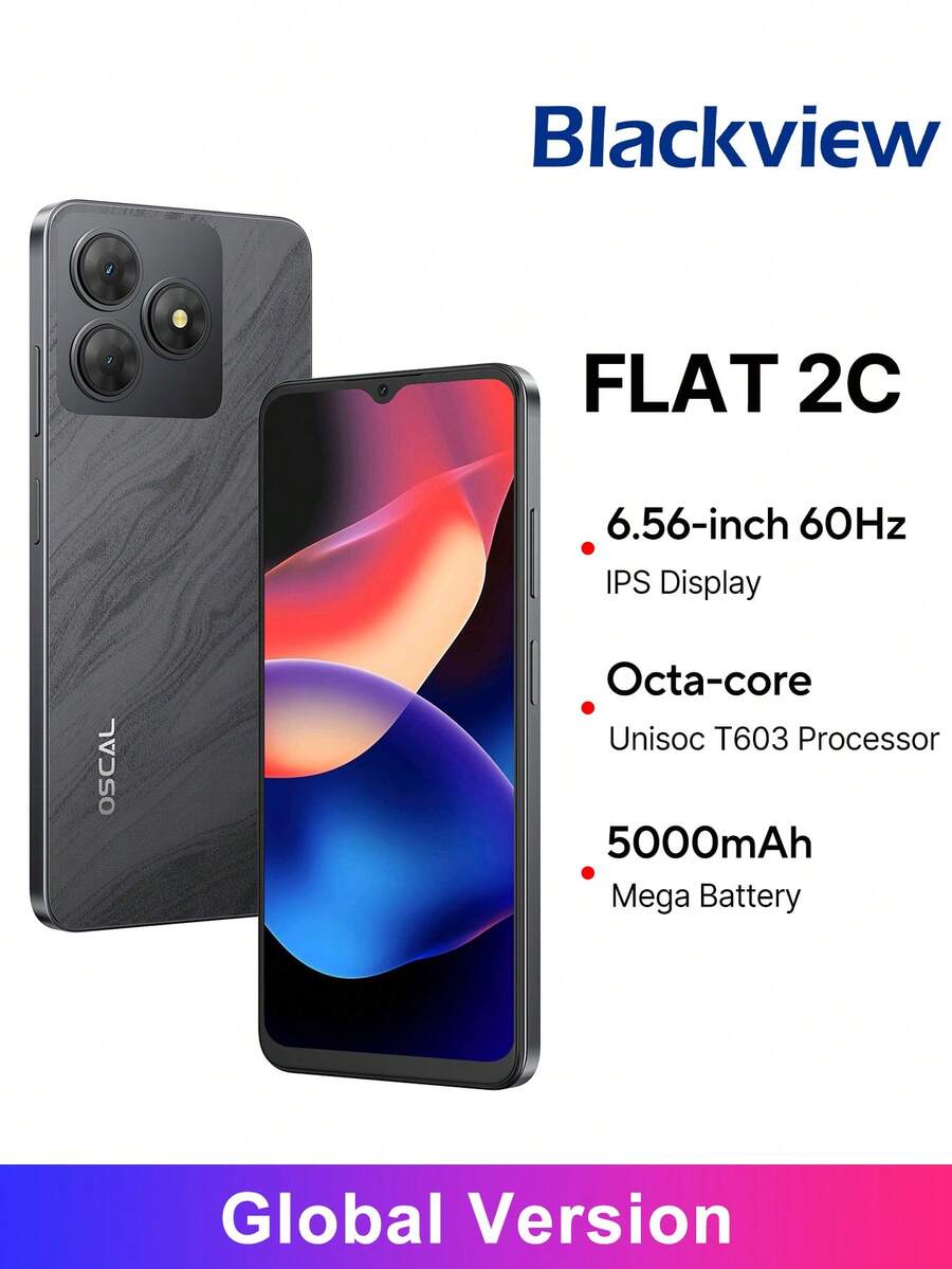 Blackview OSCAL FLAT 2C 智能手机全球版，搭载紫光展锐 T603 八核处理器，配备 6.56 英寸高清+ IPS 屏幕、1300 万像素后置摄像头、800 万像素前置摄像头、5000mAh 电池，运行 Android 14 系统，重量仅 193 克，超轻薄。