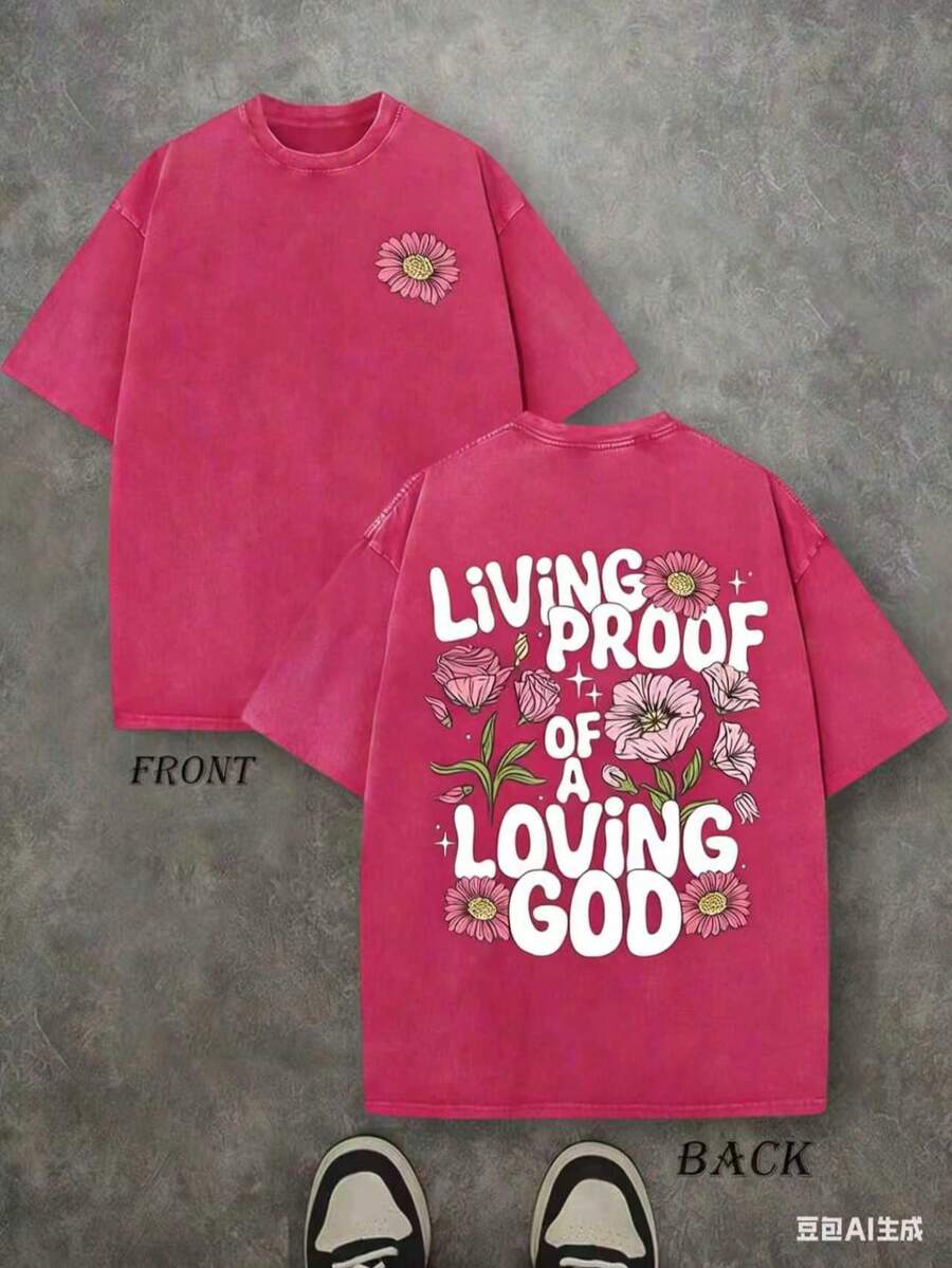 Retro Washed T-Shirt Double Sided Printed (230 Pure Cotton T-Shirt) 'LIVING PROOF OF A LOVING GOD' Letter And Flowers Pattern Print, Men's T-Shirt - 玫紅色 - 查看 1