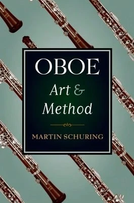 Pre-Owned Oboe Art And Method (Paperback) By Martin Schuring - Single Book - View 1
