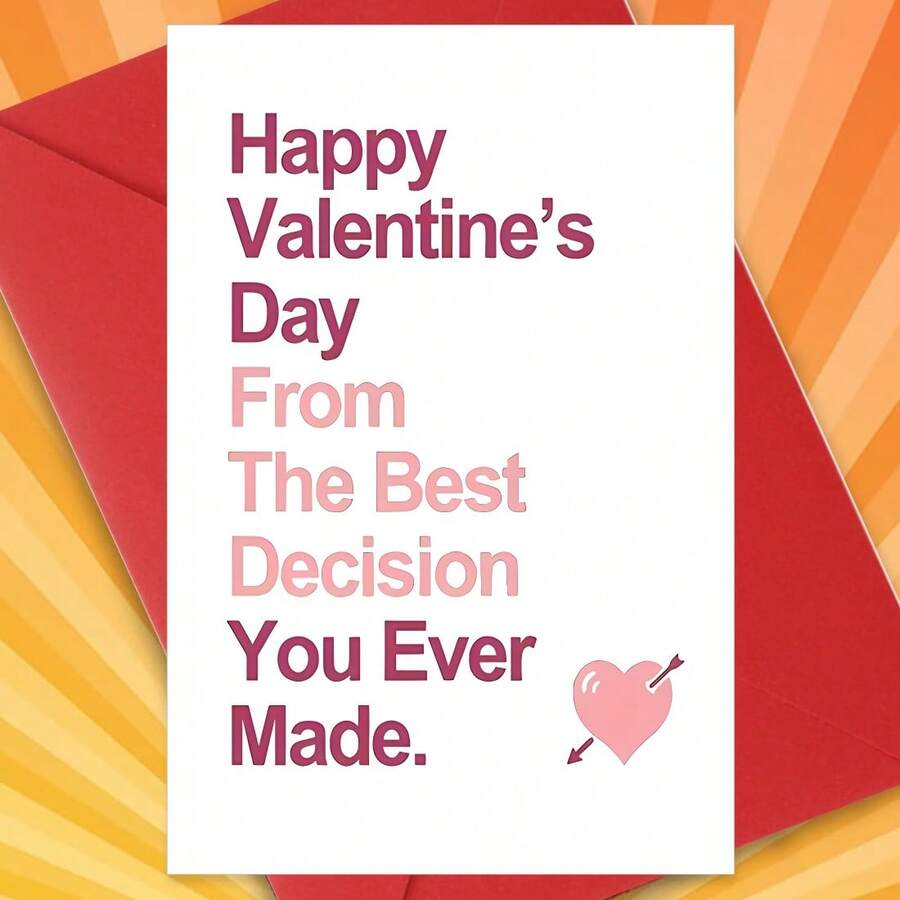 1张讽刺情人节贺卡，送给丈夫或男友，“你做过的最棒的决定”，小型企业用品，感谢卡，生日礼物，贺卡，独特商品，礼品卡