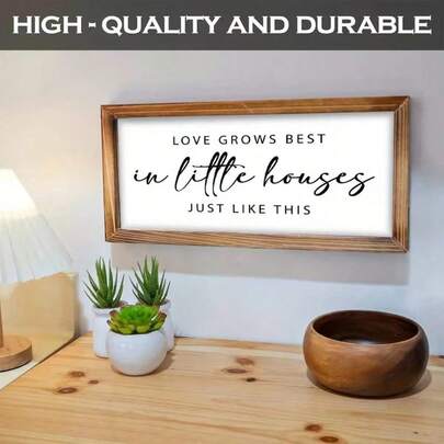 1pc Rustic Wooden Plaque "Love Blooms In A Little House" - Farmhouse Style Wall Decor With Frame, Housewarming Gift, No Electricity, No Feathers