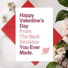 1张讽刺情人节贺卡，送给丈夫或男友，“你做过的最棒的决定”，小型企业用品，感谢卡，生日礼物，贺卡，独特商品，礼品卡
