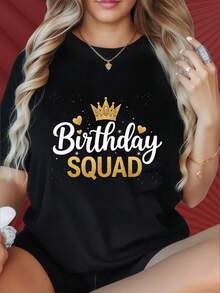 Women's T-Shirts With Round Neck And Short Sleeves Have Interesting Printed Patterns. Birthday Squad T-Shirt Women Gold Crown Heart Design Black Casual Tee Shirt Birthday Party Outfit Girlfriends Gift Wearable Celebration ApparelSuitable For Christmas Partysports Activitiesholiday Partiesoutingssports And Other Holiday Gifts (220g). - 黑色 - 查看 2