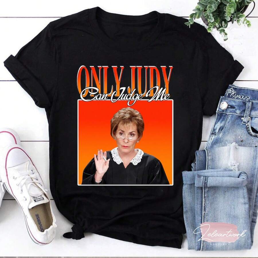 Funny Men's And Women's Round Neck T-Shirt Women's  Fashion T-Shirt,Only Judy Can Judge Me Vintage Retro T-Shirt, Judy Sheindlin Shirt, Judge Judy Shirt, Judy Shirt, Judy Sheindlin Lover Shirt - 黑色 - 查看 1