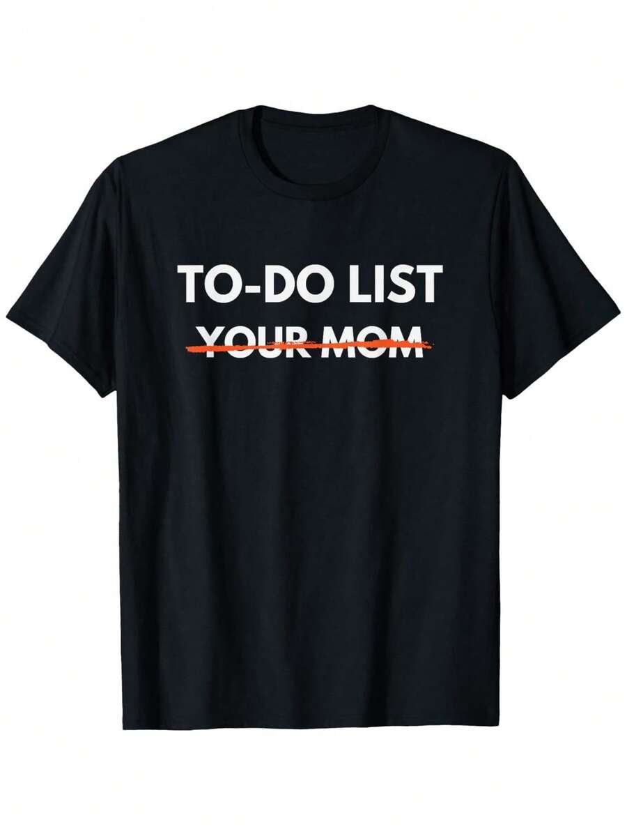 Funny To-Do List Graphic T-Shirt To-DO LIST YOUR MOM Bold Text Funny Gift Idea Soft Breathable Cotton Tee For Men Women Lightweight Everyday Shirt Machine Washable Black Crewneck Top Perfect Birthday Or Holiday Present Casual Wear Vintage Style Comfortable Fit Unisex Apparel Casual Wardrobe - màu đen - Xem 1