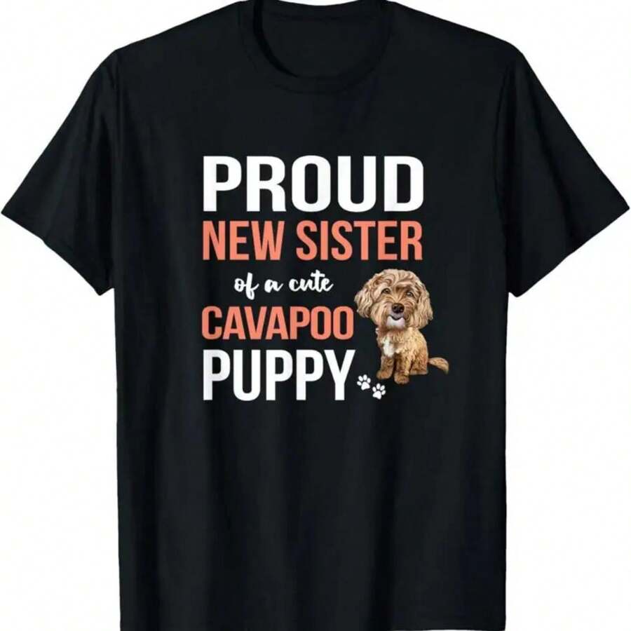 Proud New Sister Of A Cute Cavapoo Puppy Stylish Dog Design T Shirt - màu đen - Xem 1