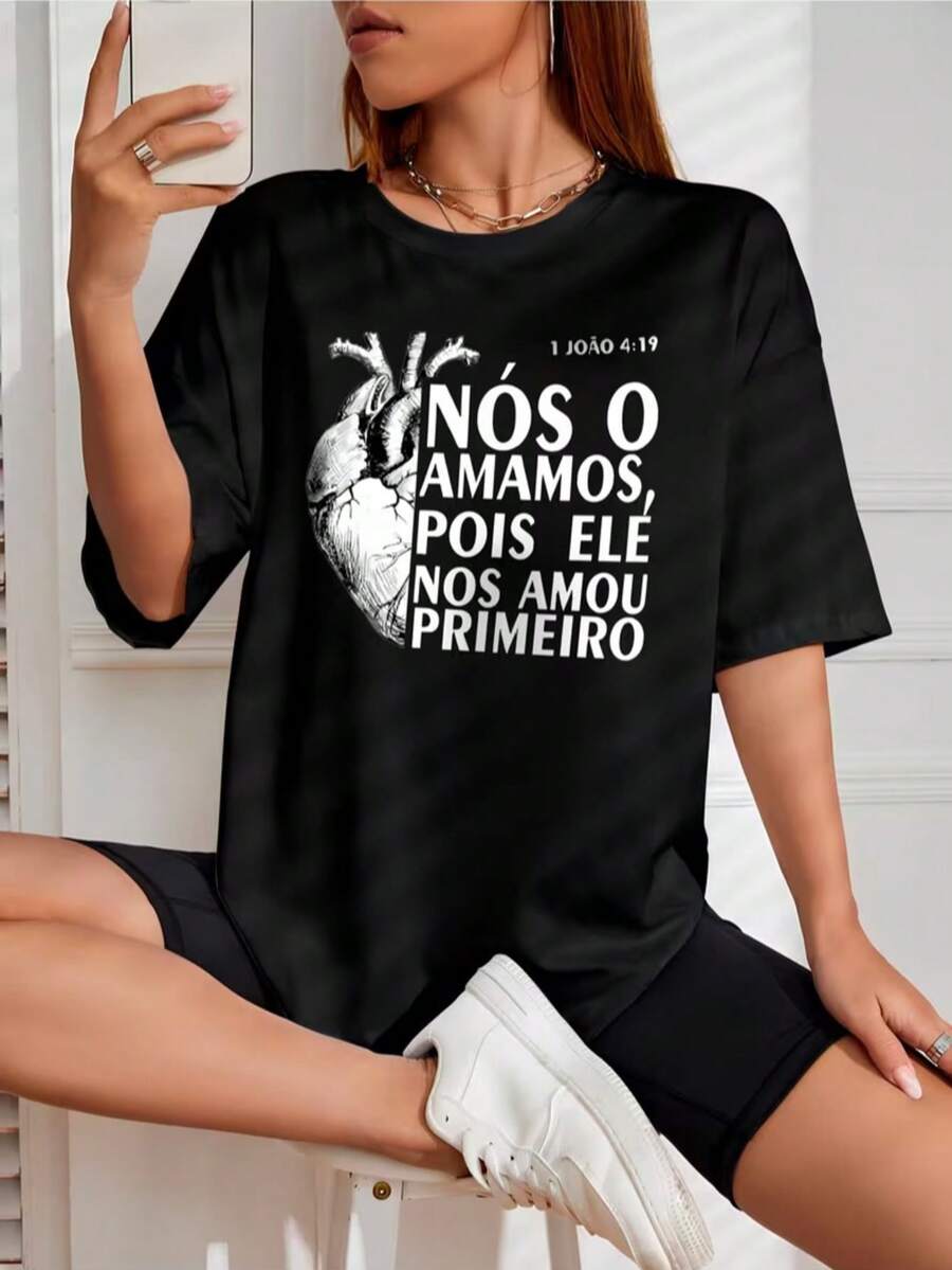 Camiseta de algodão feminina religiosa frase bíblica Nós o Amamos para todas estações Preta