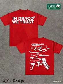 1pcsA High-Quality Men's Street T-Shirt, Which We Trust In Draco, Is Printed On Both Sides Of Firearms, A Must-Have Fashion Item For Inspirational Men, A Men's T-Shirt With Round Neck And Short Sleeves, Cotton Casual, Loose And Versatile, And A Must-Have For Outdoor Sports. 2025180gfunny Graphic Tees, Men's T-Shirt, Summer Tops - Đỏ - Xem 1