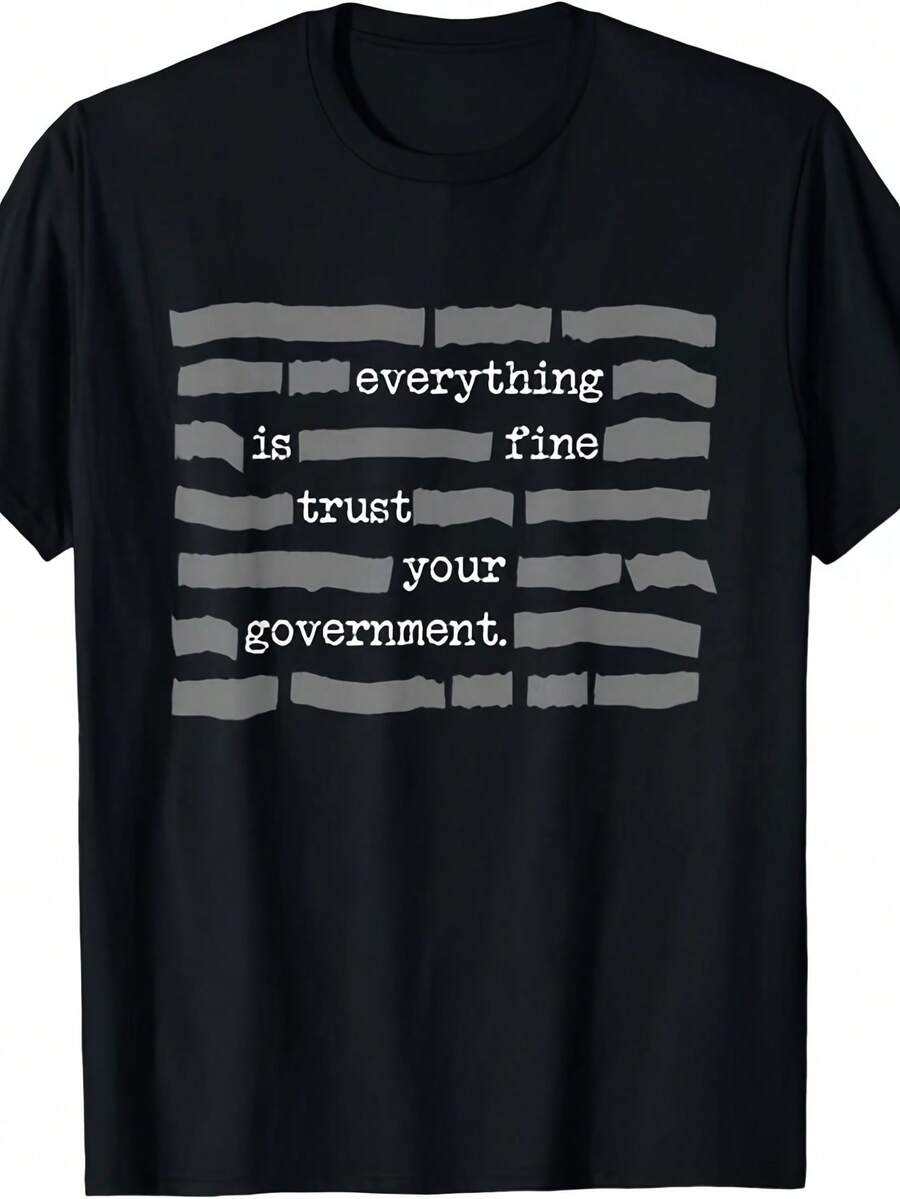 New Limited Edition "Everything Is Fine, Trust Your Government Conspiracy Theory" T-Shirt - Retro Unisex Style, 220g Pure Cotton, Satirical Government Design, Casual Crew Neck Top, Suitable For Men And Women Daily Outfits For Men And Women, Summer Outfits, Graphic Tee - màu đen - Xem 1