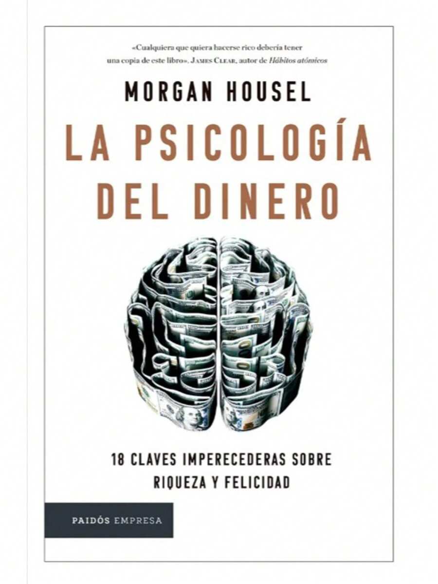 LIBRO DESARROLLO PERSONAL/ AUTOAYUDA FINANCIERA- LA PSICOLOGÍA DEL DINERO. ¿Quieres dominar tu riqueza sin morir en el intento? En el mundo real, los resultados financieros no dependen de qué tan inteligente seas, sino de cómo te comportas. Este fenómeno mundial te enseña que el éxito con el dinero es una habilidad blanda donde tus emociones pesan más que los números.  A través de 19 historias fascinantes, Morgan Housel revela los sesgos y prejuicios que te impiden ahorrar y crecer. No es un libro de finanzas aburrido; es una guía esencial para entender la envidia, el azar y la felicidad. Aprende a tomar mejores decisiones, ganar libertad y construir la vida que sueñas. ¡El bestseller que cambió la forma en que el mundo ve su cartera! ¿Estás listo para transformar tu mentalidad? - Libro único - Ver 1