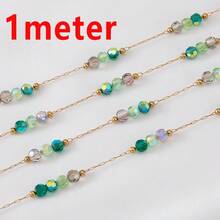 1米时尚不锈钢炫彩水晶玻璃珠链，手工串珠链，适合DIY项链、手链、珠宝制作、流苏链 - 鏈條 - 查看 10