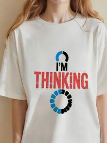 100% Cotton I'm Thinking Funny Positive Thinking O-3 - White 4 - View 3