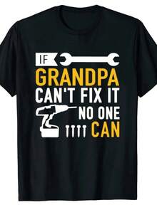 Funny If Grandpa Can't Fix It No One Can T Shirts Tee Tops Round   Short-Sleeve Fashion Tshirt Clothing Casual Basic T-shirts - Negro - Ver 1