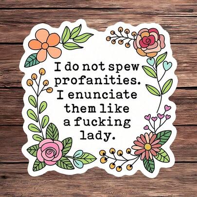 1PC Funny Profanity Sticker For Women, Sarcastic Quote Laptop Decal, Adult Humor Vinyl Sticker, Floral Swear Word Art, Women Empowerment Gift For Her, Like A Lady Decal For Water Bottle, Removable & Waterproof