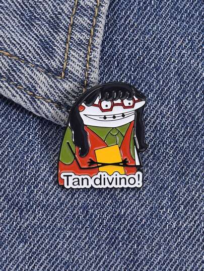 1pc 'Tan Divino! Funny Cartoon Enamel Brooch, Fun Character Badge Accessory, Jewelry Gift For Friends