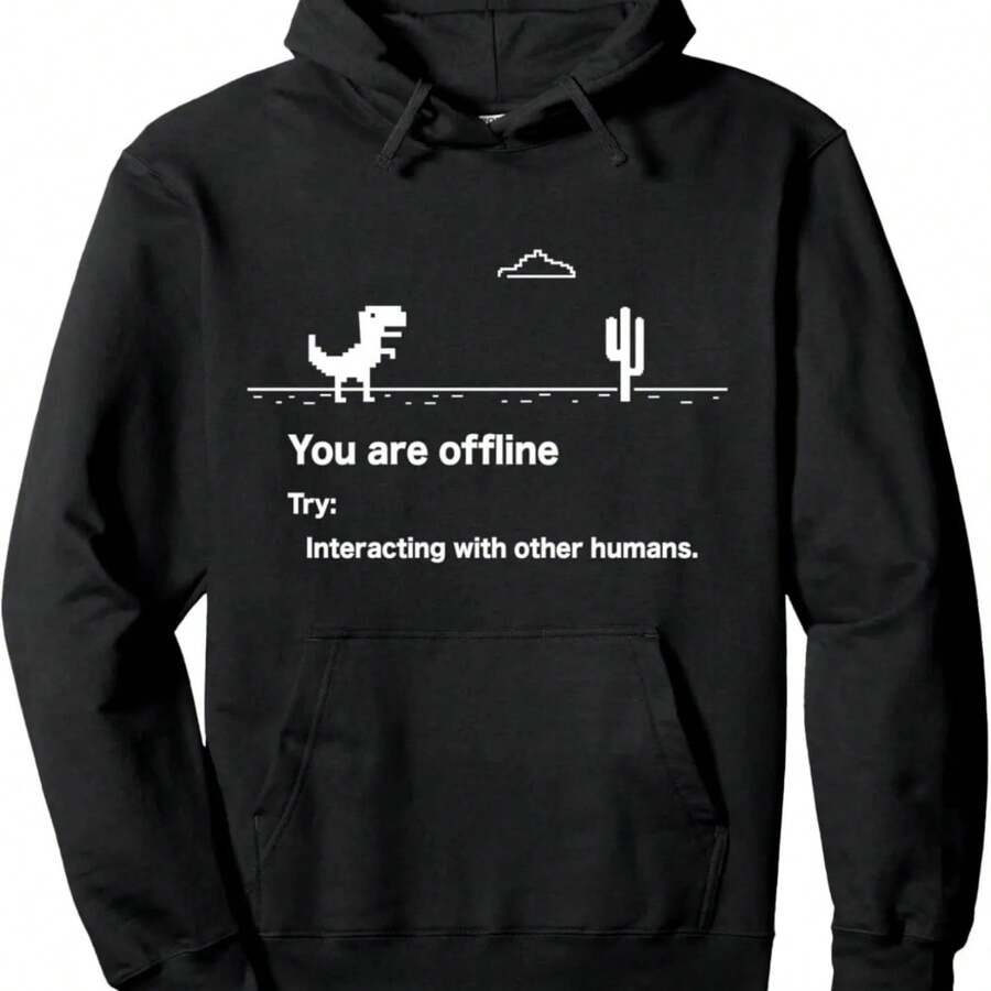 You Are Offline Try Interacting With Humans Dinosaur Pullover Hoodie Unisex Autumn Streetwear Tops Graphic Hoodie - 黑色 - 查看 1