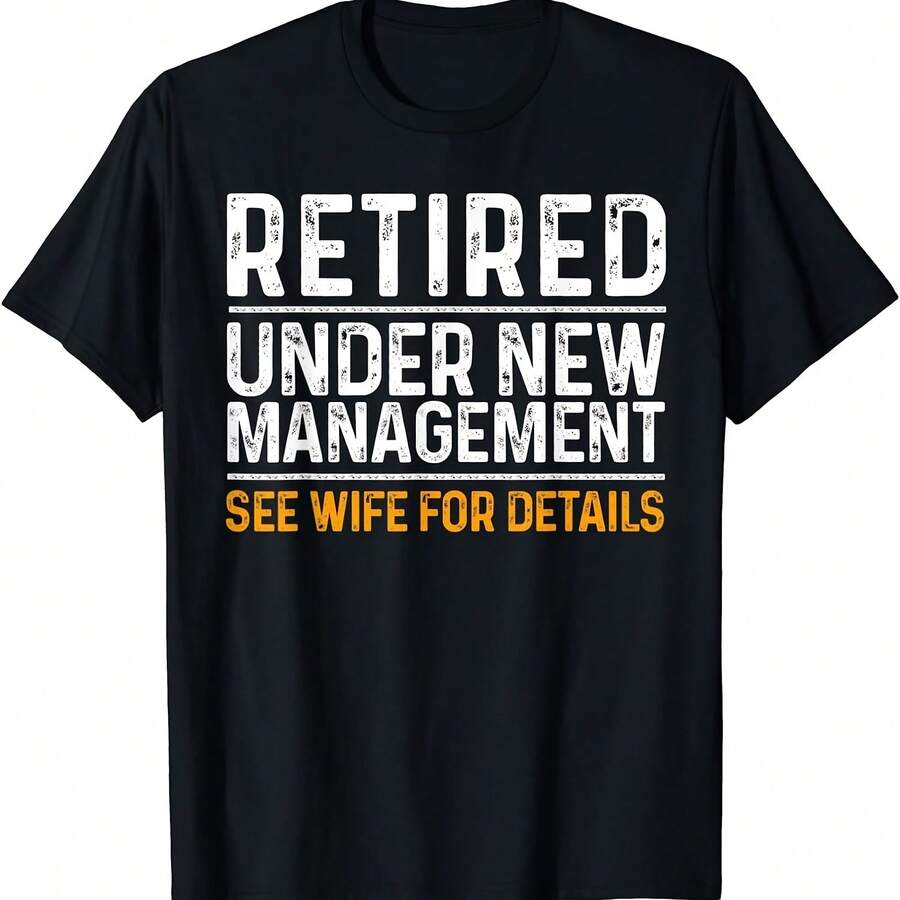 Funny Retired Dad Design Humor College T-Shirt - Black - View 1