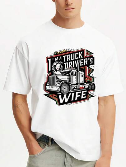 Truck Driver's Wife Graphic Design Printed Premium T-Shirts Men Summer Short Sleeve Tees Casual Tops