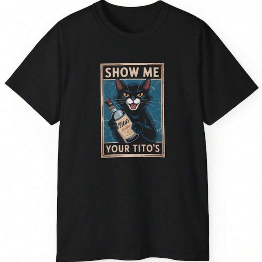 Funny Black Cat Show Me Your Titos Vodka Drinking Shirt - Retro Vintage Distressed Alcohol Lover Te - 黑色 - 查看 1