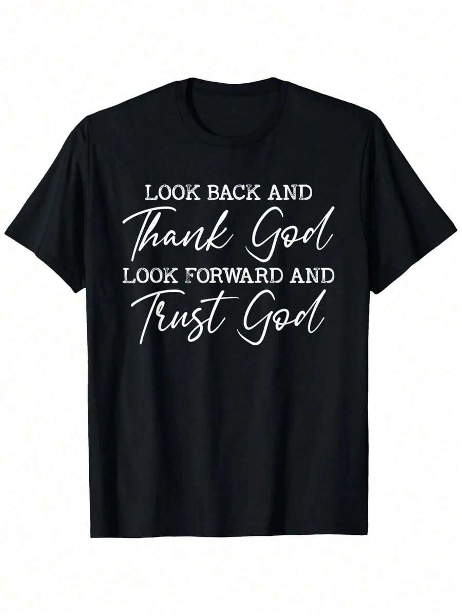 [Everyday Comfort] Inspirational Christian T-Shirt For Men & Women - "Look Back And Thank God, Look Forward And Trust God" Quote, 100% Cotton, Casual Crew Neck, Short Sleeve, Slight Stretch, All-Season Wear, Casual Wear | Inspirational Quote Shirt | Comfortable Fit - 黑色 - 查看 1
