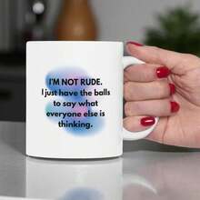 1pc- Funny Ceramic Coffee Mug: I Say What Others Think - 白色 - 查看 4