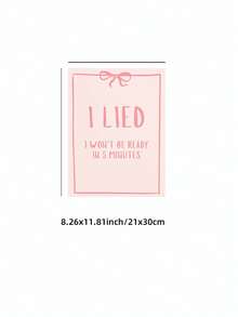 1pc Frameless Pink Bow "I Lied, I Can't Be Ready In 5 Minutes" Funny Quote Wall Art Canvas Poster, Humorous Home Decor For Room Decor, Dorm Essentials, Birthday Gift And Party Decoration, Vintage Quote Bedroom Decor - Multicolor - View 14