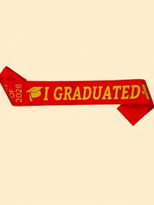 1pc Class Of 2025 Graduation Sash, "I GRADUATED" School Celebration Party Accessory Decorative Prop For Photography - Multicolor - View 11
