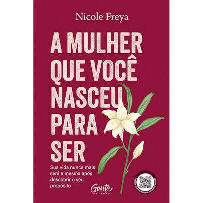 MULHER QUE VOCE NASCEU PARA SER, A - GENTE