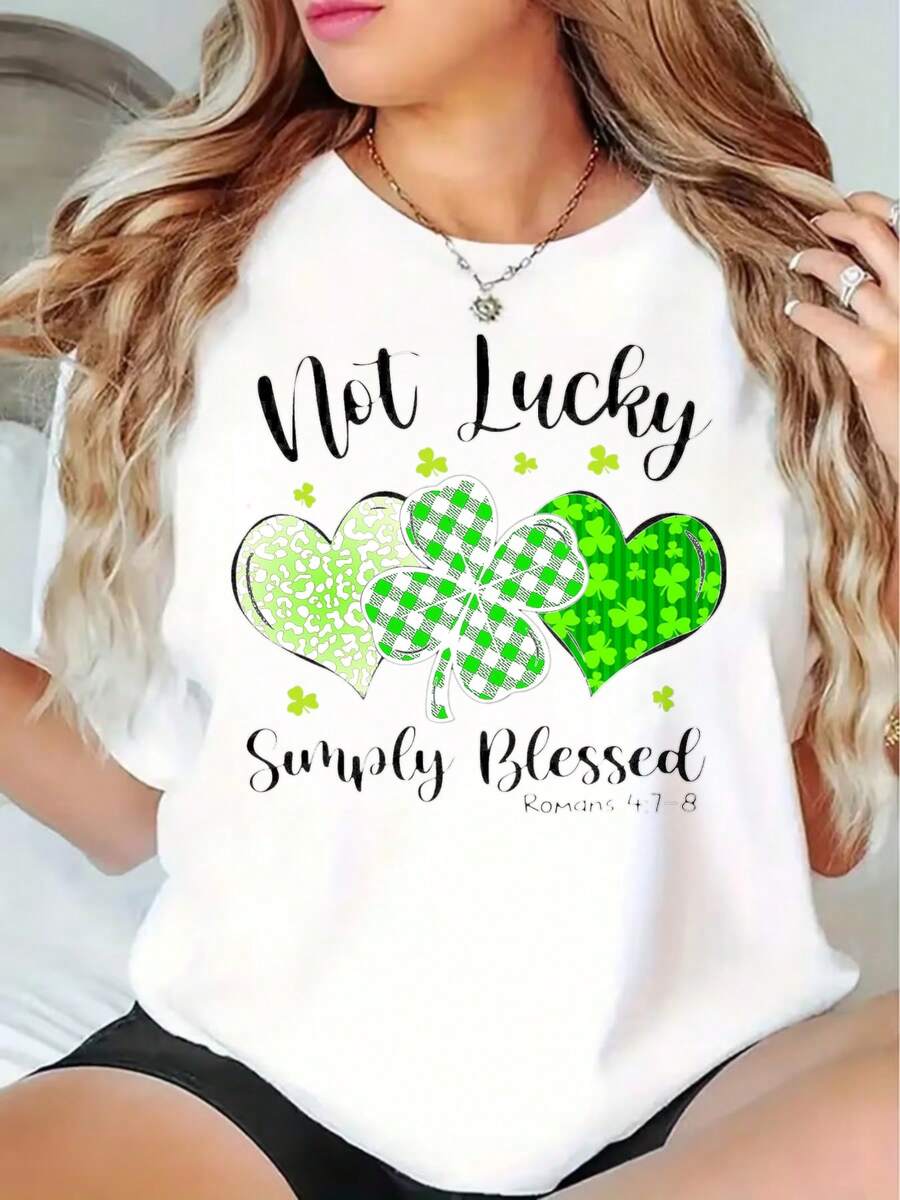 Not Lucky Simply  St Patrick's Day Shirt With Hearts And Clover Design For Women Religious Christian T-Shirt Roman 47 8 Print Top220g - 白色 - 查看 1
