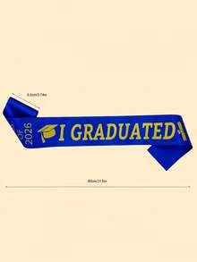 1pc Class Of 2025 Graduation Sash, "I GRADUATED" School Celebration Party Accessory Decorative Prop For Photography - Multicolor - View 24