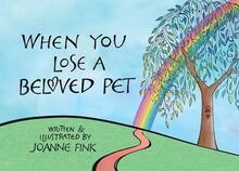 Pre-Owned When You Lose A Beloved Pet (Hardcover) By Joanne Fink - Single Book - View 1