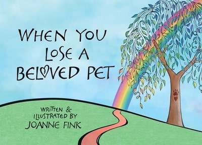 Pre-Owned When You Lose A Beloved Pet (Hardcover) By Joanne Fink - Single Book - View 1